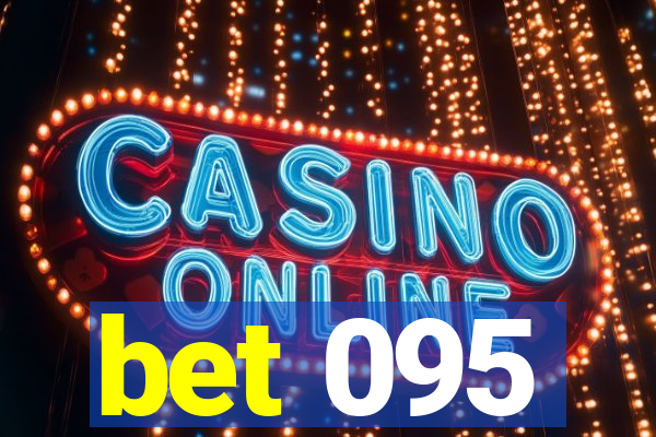 bet 095